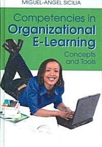 Competencies in Organizational E-Learning: Concepts and Tools (Hardcover)