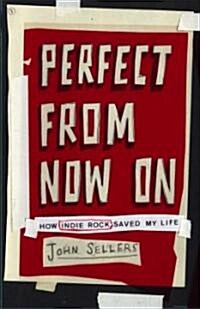 Perfect from Now on (Hardcover)