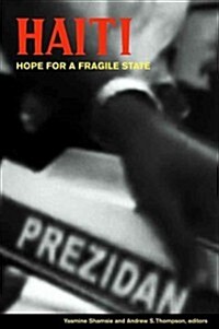 Haiti: Hope for a Fragile State (Paperback)