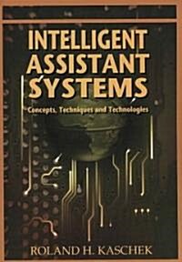 Intelligent Assistant Systems (Paperback)