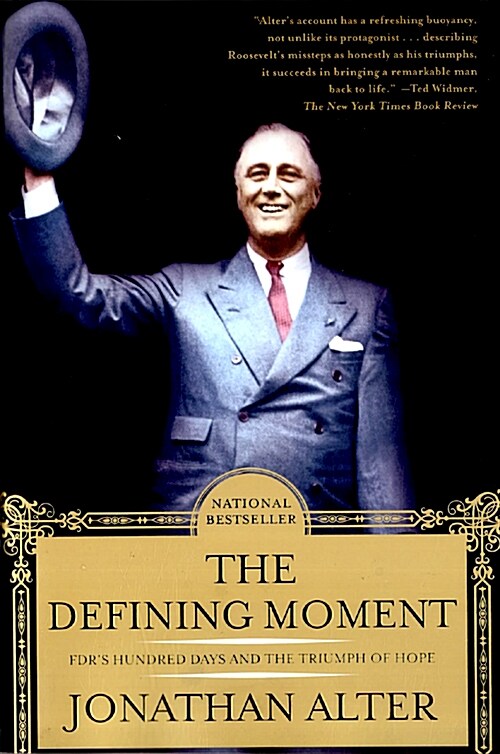 [중고] The Defining Moment: FDR‘s Hundred Days and the Triumph of Hope (Paperback)