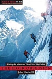 The Eiger Obsession (Hardcover)