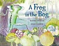 [중고] A Frog in the Bog (Paperback, Reprint)
