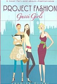 Gucci Girls (Paperback)