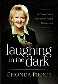 Laughing in the Dark (Hardcover)