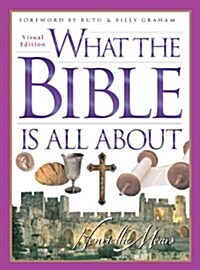 What the Bible Is All About (Paperback)