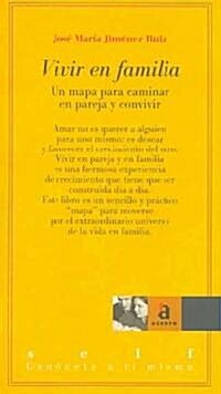 Vivir En Familia / Living In a Family (Paperback)
