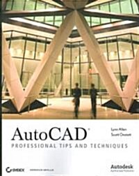 AutoCAD : Professional Tips and Techniques (Paperback)