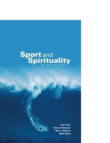 Sport and Spirituality : An Introduction (Paperback)