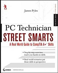 PC Technician Street Smarts (Paperback)