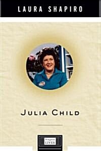 [중고] Julia Child (Hardcover, Deckle Edge)