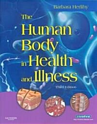 Human Body in Health And Illness (Paperback, CD-ROM, 3rd)