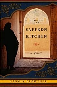 The Saffron Kitchen (Hardcover)