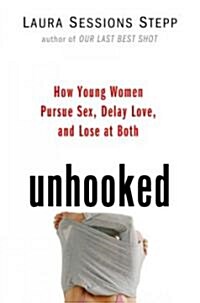 Unhooked (Hardcover)
