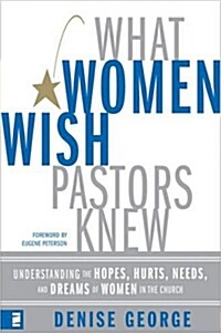 What Women Wish Pastors Knew (Hardcover)