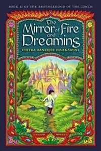 The Mirror of Fire and Dreaming (Paperback, Reprint)