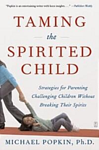 [중고] Taming the Spirited Child (Paperback)