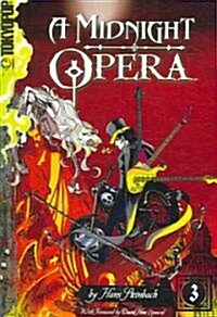 A Midnight Opera, Volume 3: ACT 3 Volume 3 (Paperback)