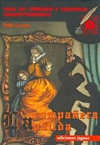 La Companera Palida / the Pale Companion (Paperback, Translation)