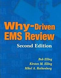 Why-Driven EMS Review (Paperback, 2nd)