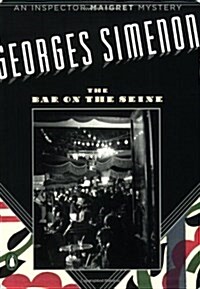 The Bar on the Seine (Paperback, Reprint)