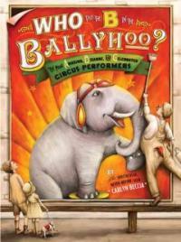 Who Put the B in the Ballyhoo? (School & Library)
