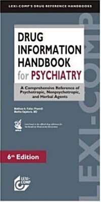 Lexi-Comps Drug Information Handbook for Psychiatry (Paperback, 6th)