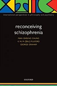 Reconceiving Schizophrenia (Paperback, 1st)