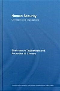 Human Security : Concepts and implications (Hardcover)