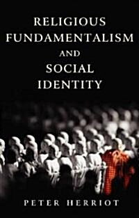 Religious Fundamentalism and Social Identity (Paperback)