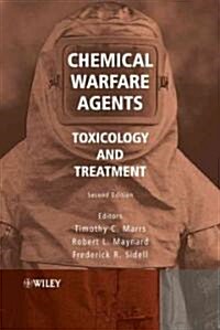 Chemical Warfare Agents: Toxicology and Treatment (Hardcover, 2)