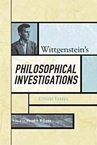 Wittgensteins Philosophical Investigations: Critical Essays (Paperback)