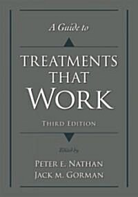 A Guide to Treatments That Work (Hardcover, 3rd)