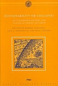Sustainability or Collapse? (Hardcover)