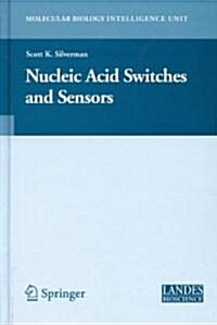 Nucleic Acid Switches and Sensors (Hardcover)