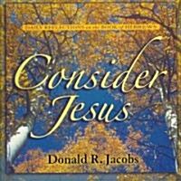 Consider Jesus: Daily Reflections on the Book of Hebrews (Paperback)