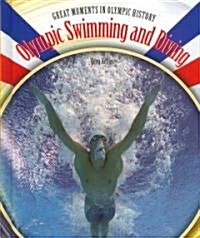 Olympic Swimming and Diving (Library Binding)