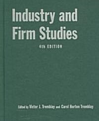 Industry and Firm Studies (Hardcover, 4 ed)
