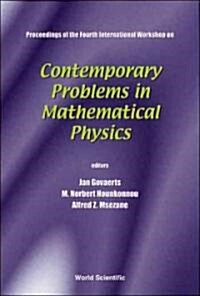 Contemporary Problems in Mathematical Physics (Hardcover)