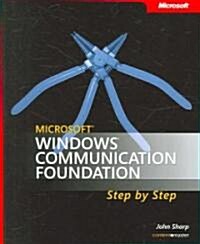 Microsoft Windows Communication Foundation Step by Step (Paperback, CD-ROM)