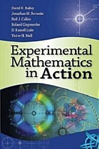 Experimental Mathematics in Action (Hardcover)