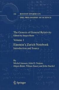 The Genesis of General Relativity: Sources and Interpretations (Hardcover, 2007)