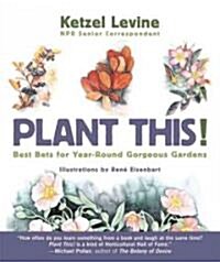 Plant This! (Paperback)