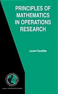 Principles of Mathematics in Operations Research (Hardcover)