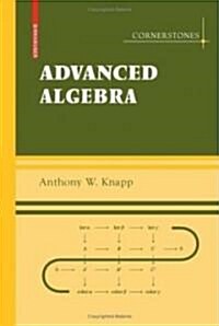 Advanced Algebra (Hardcover, 2008, Corr. 2nd)