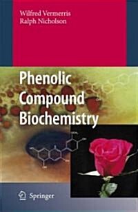 Phenolic Compound Biochemistry (Hardcover)