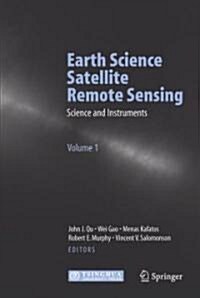Earth Science Satellite Remote Sensing: Vol. 2: Data, Computational Processing, and Tools (Hardcover)