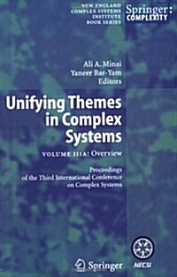 Unifying Themes in Complex Systems: Volume Iiia: Overview (Paperback, 2006)