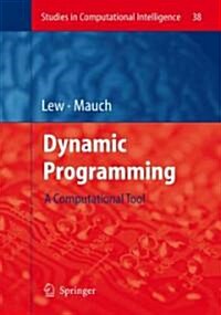 Dynamic Programming: A Computational Tool (Hardcover, 2007)