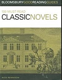 100 Must-Read Classic Novels (Paperback)